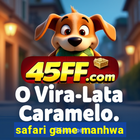 safari game manhwa